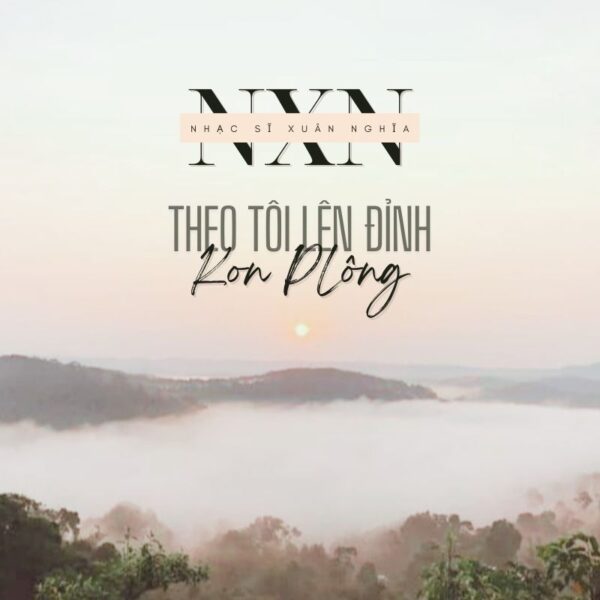 Theo tôi lên đỉnh Kon Plông