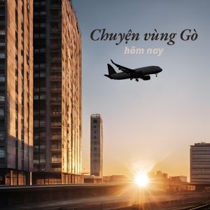 Chuyện vùng Gò hôm nay