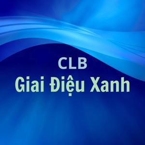 CLB Giai điệu xanh